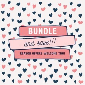 Bundle & Save!! All offers considered, but please be reasonable!